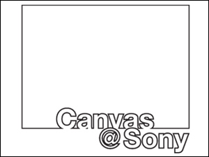 Canvas ＠ Sony