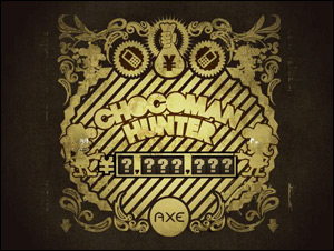 CHOCOMAN HUNTER  ─THE AXE EFFECT