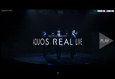 WORLD ORDER AQUOS REAL LIVE｜UD1：シャープ