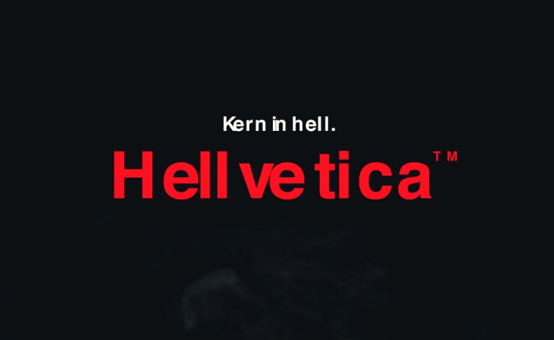 Hellvetica.ttf   |  Kern in hell