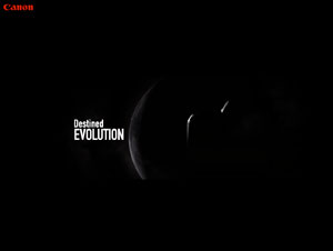 EVOLUTION -CANON