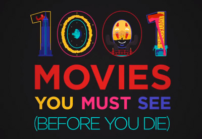 1001 Movies You Must See (Before You Die)