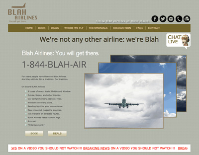 Have you been flying BLAH Airlines?