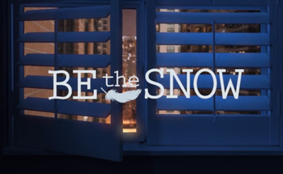 Be the Snow