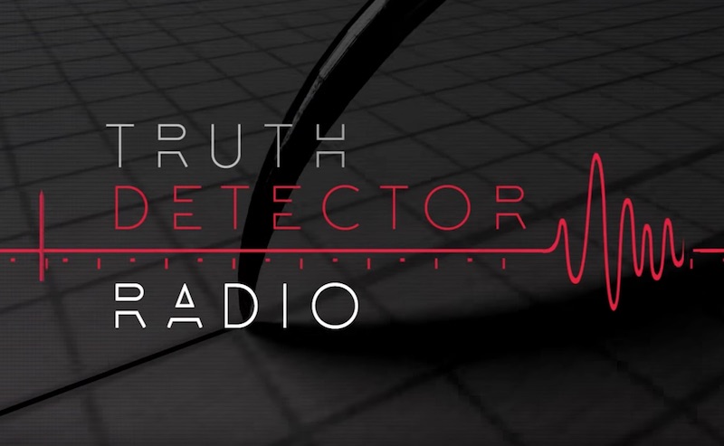 Truth Detector Rádio