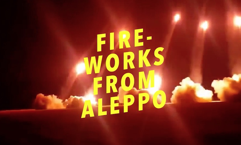 Fireworks from Aleppo
