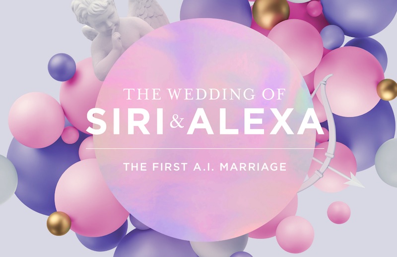 The Wedding of Siri & Alexa – The first A.I. Marriage