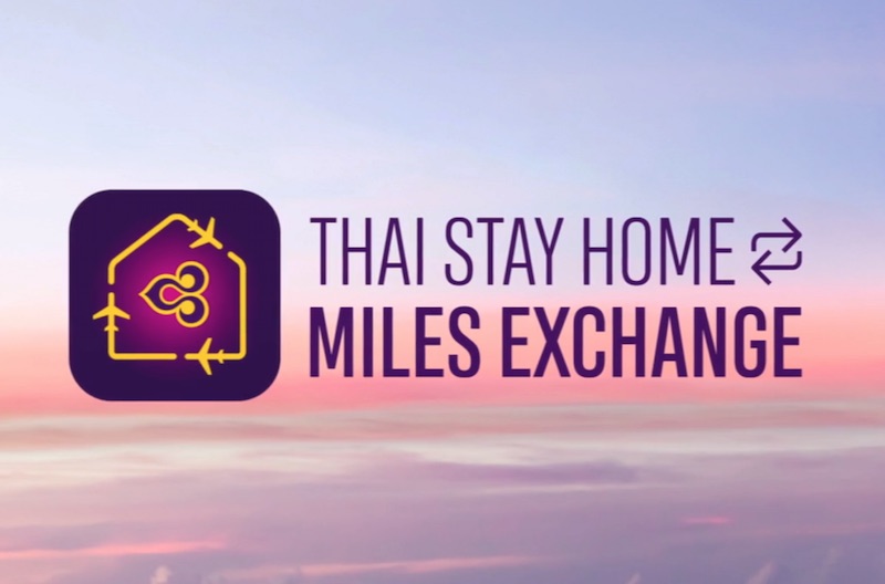 Thai Airways #StayHome Miles Exchange